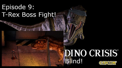 Episode 9: T-Rex Boss Fight
