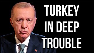 TURKEY in Deep Trouble