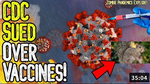 BREAKING: CDC SUED OVER VACCINES! - Zombie Pandemics Explode In The Media!