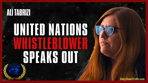 🇺🇳 🇨🇳 Massive UN/China Corruption Revealed by UN Whistleblower/Human Rights Lawyer Emma Reilly