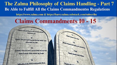 The Zalma Philosophy of Claims Handling - Part 8