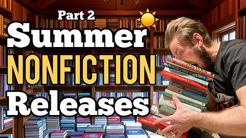 Summer Nonfiction releases (part 2)