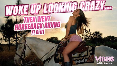 Saddle Up, It Gets Wild! | Amber Ajami