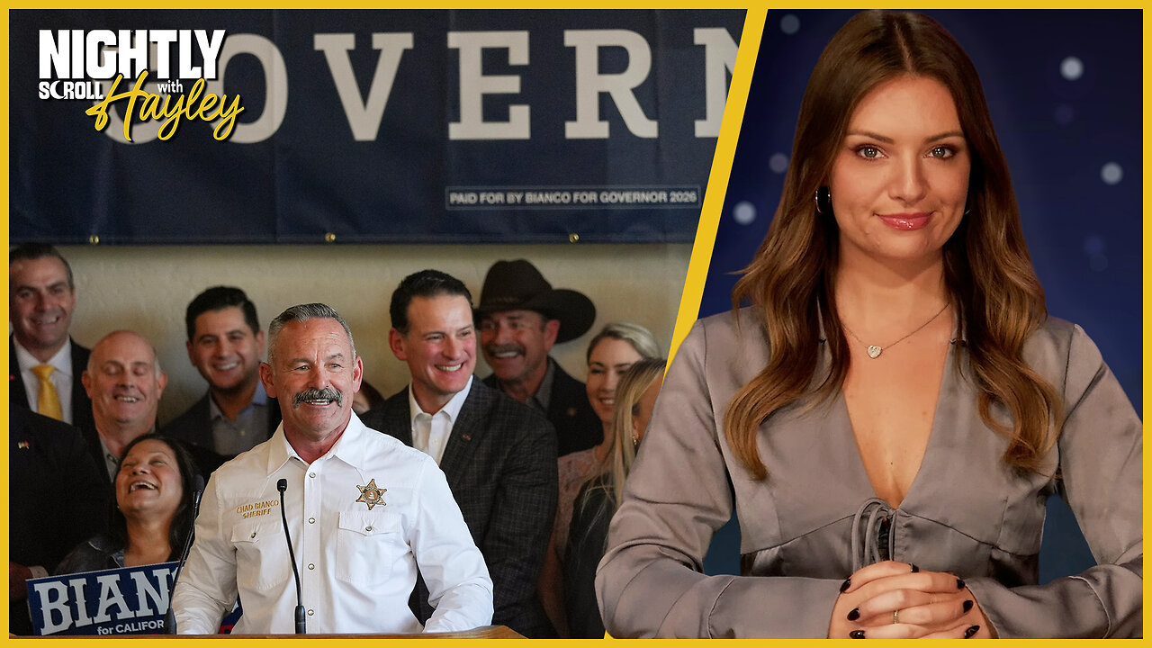 California’s Future w/ Sheriff Chad Bianco - Nightly Scroll w/ Hayley Caronia (Ep.203)