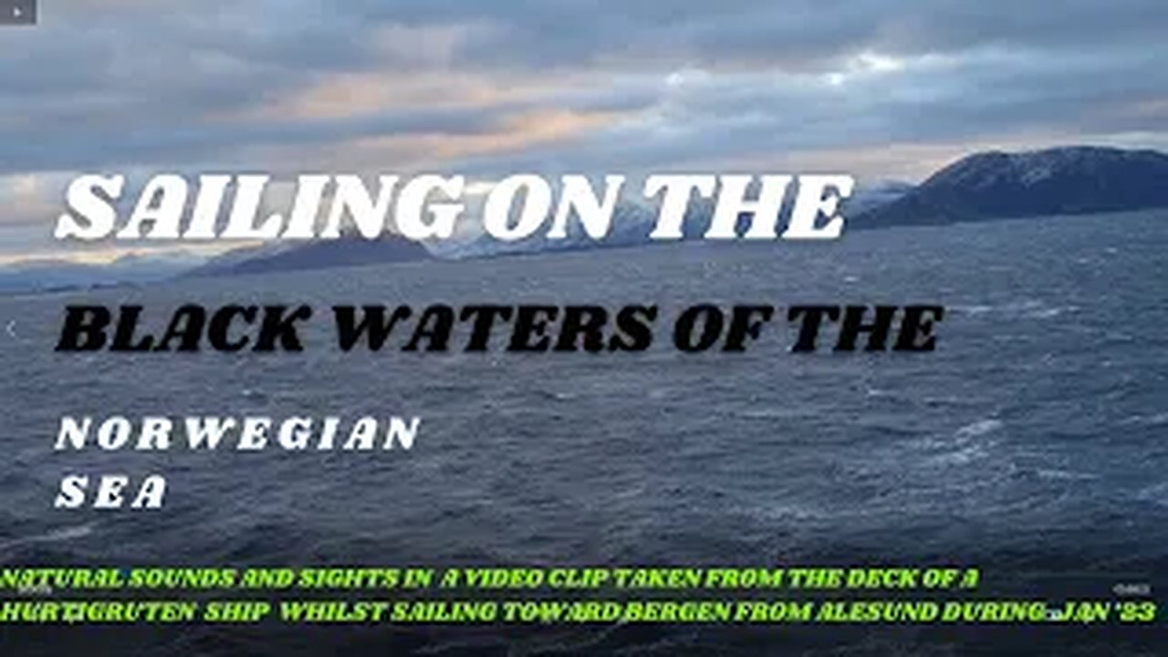Norwegian Sea - Black waters