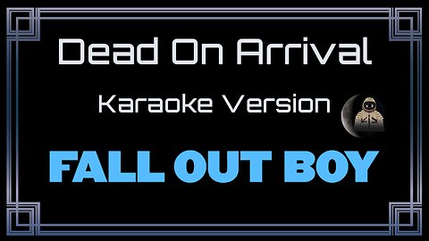 Fall Out Boy - Dead On Arrival (CC)