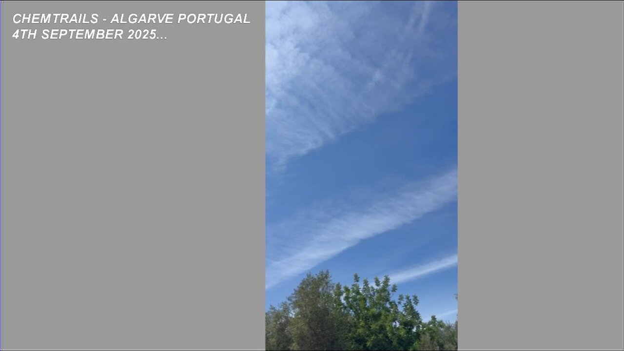 CHEMTRAILS - ALGARVE PORTUGAL 4TH SEPTEMBER 2025...