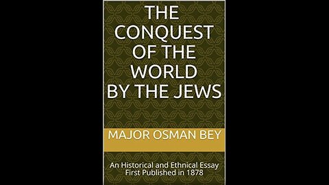 The Conquest Of The World By The Jews by Major Osman Bey (1873) [FULL AUDIOBOOK]