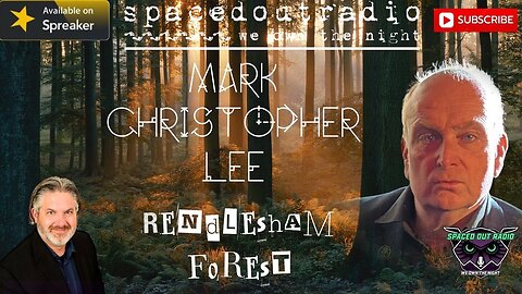 2025-11-06 | Mark Christopher Lee | A DEEP DIVE into the RENDLESHAM FOREST UFO INCIDENT