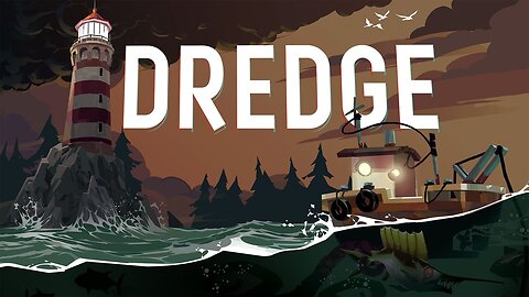 Playing some Dredge!