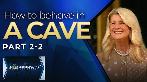 How To Behave In A Cave, Part 2-2