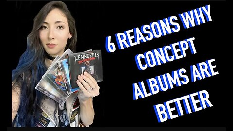 6 Reasons Why Concept Albums are Better