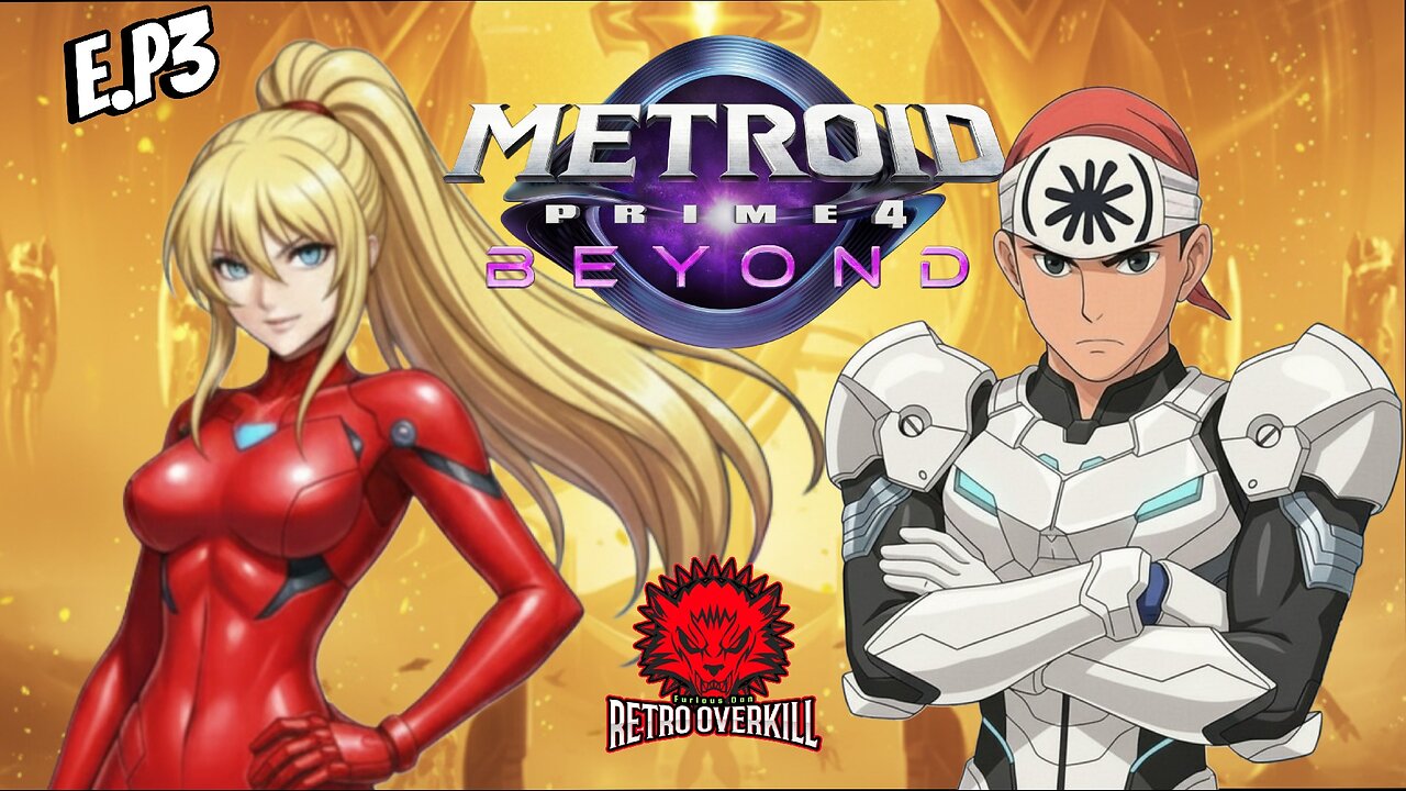 METROID PRIME 4 BEYOND EP.3
