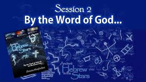 Ancient Hebrew in the Stars Part 2 By the Word of God