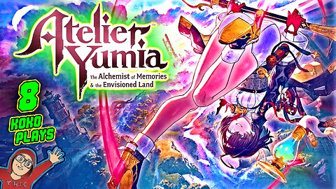 Atelier Yumia Playthrough LIVE | Part 8