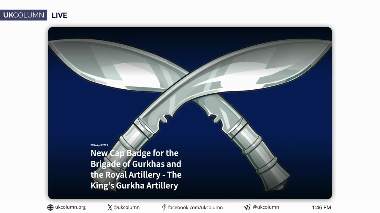 Army Numbers in Decline: Turning to Gurkhas to Fill the Ranks - UK Column News
