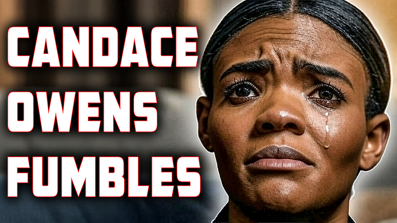 Candace Owens Fumbles