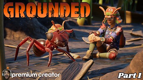 BIG PROBLEMS, TINY SOLUTIONS🐜 | GROUNDED PLAYTHROUGH🎮| I APPRECIATE YOU💙