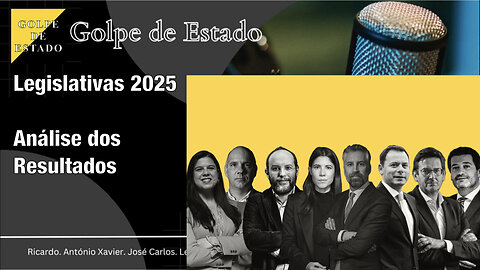T4 E15 Legislativas 2025 - Análise dos Resultados