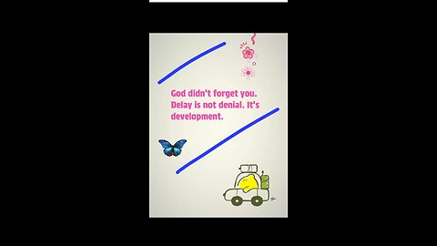 God didn’t forget you.