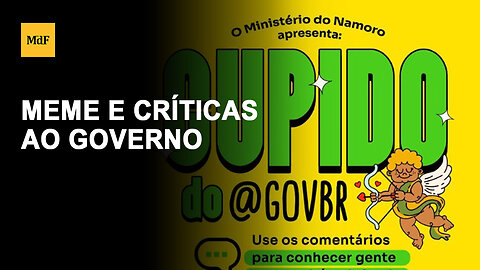 Governo Federal publica meme e gera onda de críticas