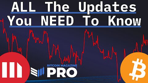 Bitcoin & MSTR - All The Updates You Need To Know