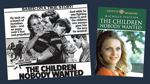 The Children Nobody Wanted 1981