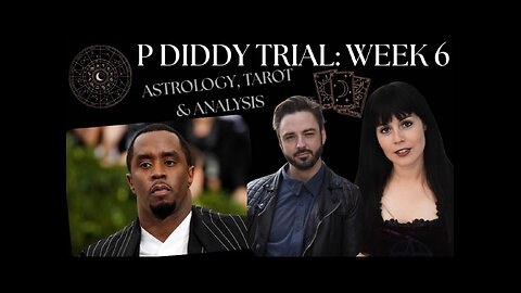 P Diddy Trial Week 6