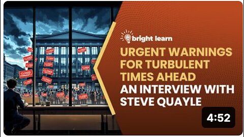 "Steve Quayle's Urgent Predictions for Challenging Times: Exclusive BrightLearn Interview"