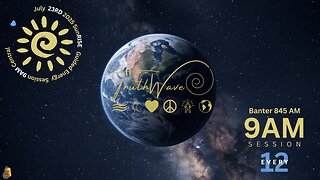 TruthWave : SunRISE Energy Session - July 23RD 2025