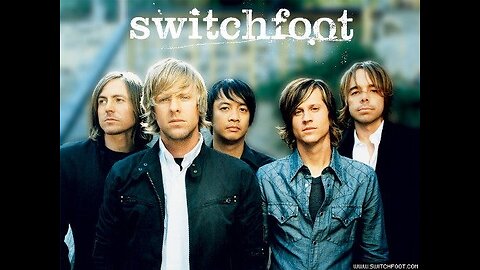 THIS IS YOUR LIFE ~ SWITCHFOOT