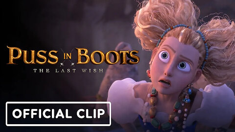 Puss in Boots - The Last Wish - Official Exclusive Clip (2022) Florence Pug