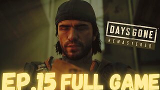 DAYS GONE REMASTERED Gameplay Walkthrough EP.15- The Wedding Day FULL GAME