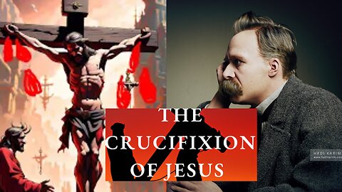 Nietzsche INSISTS Pilate EXECUTING Jesus Was an HONOUR