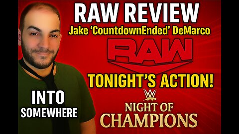 WWE RAW Review Live 6/16/2025 -Into Somewhere- King/Queen of the Ring Qualifiers - Bayley Speaks