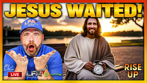 JESUS WAITED! | RISE UP 7.22.25 9AM