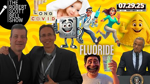 AAP Targets Religious Exemptions, Fluoride Scrutinized, Lead Toxicity, Iodoformium, RFK Vax Bombshell, FAFO - The RSB Show 7-29-25