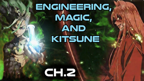 Human Narrated: Engineering, Magic and Kitsune Ch.2 | HFY Fantasy Novel Audiobook