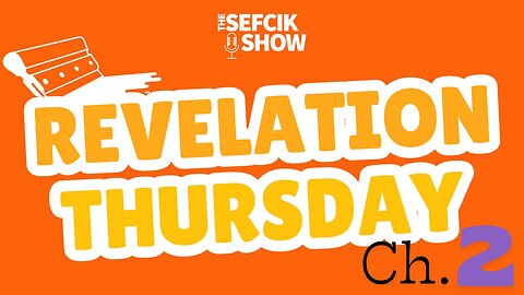 Revelation Thursday Ch.2