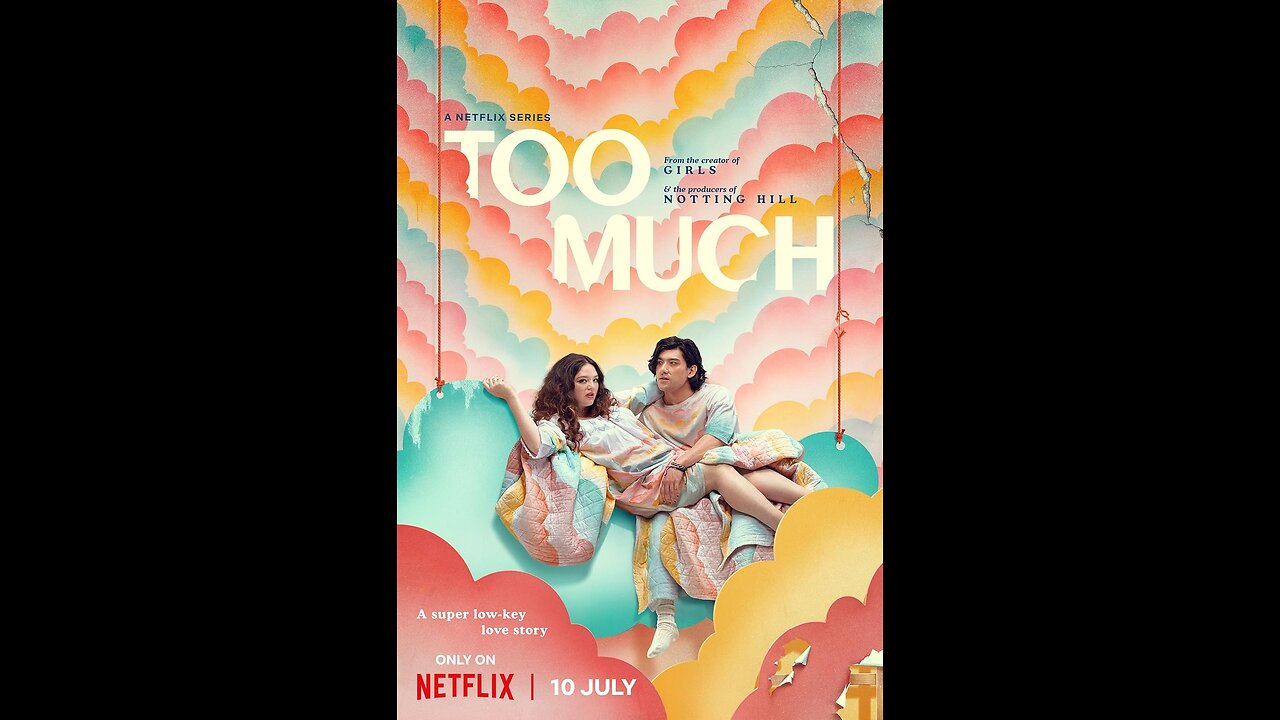 Official Trailer - TOO MUCH - 2025 - Netflix