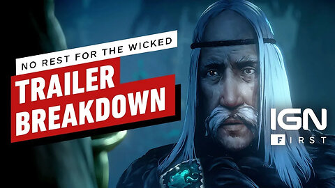 No Rest for the Wicked - Trailer Developer Breakdown - IGN First
