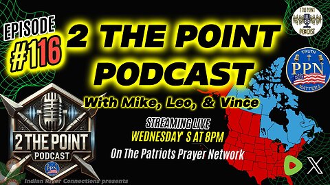 2 The Point Podcast – Episode #116 Wednesday, May 7, 2025 – 8 PM