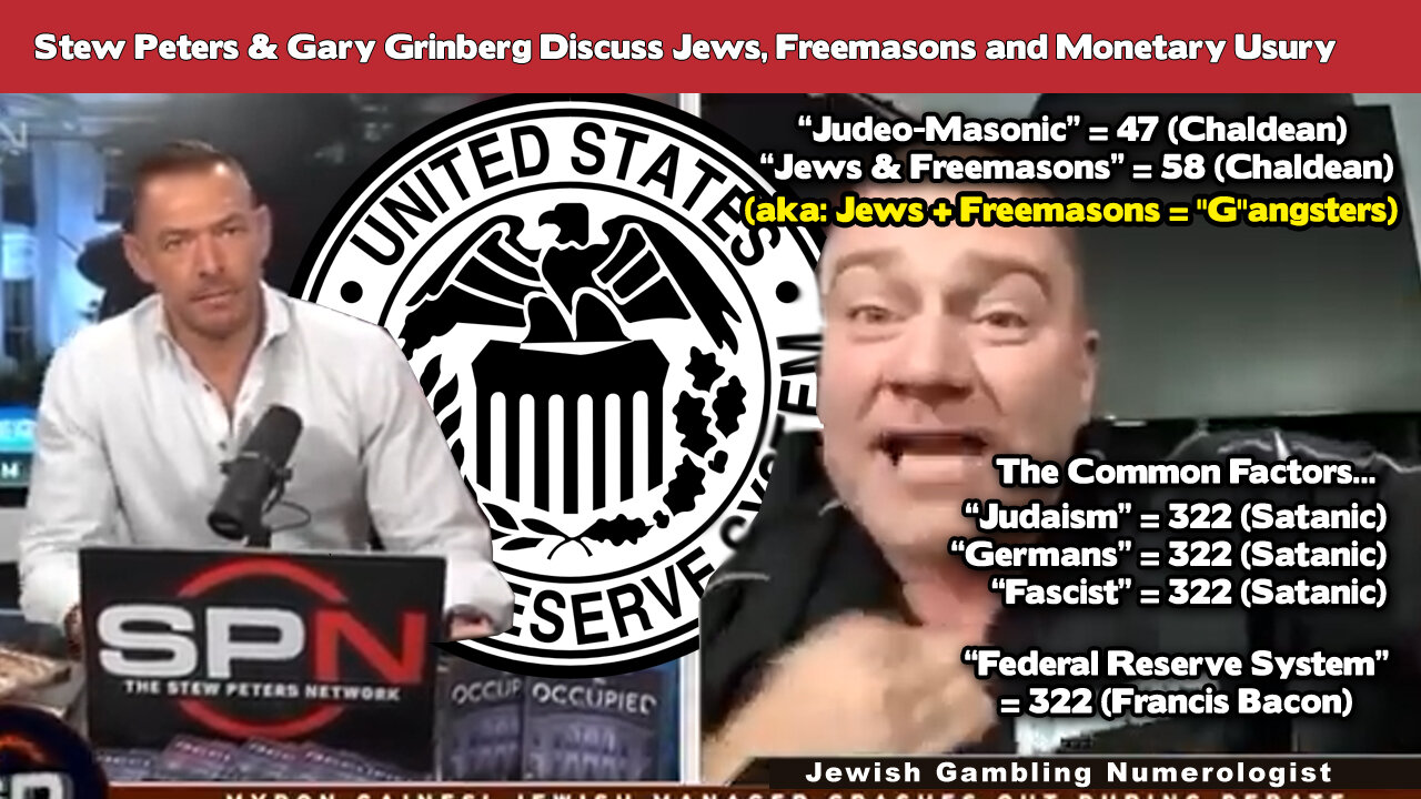 Stew Peters & Gary Grinberg Discuss Judeo-Masonic Monetary Usury