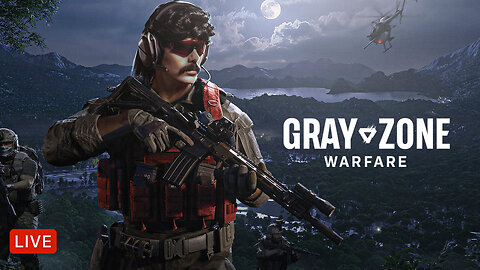 🔴LIVE - DR DISRESPECT - GRAY ZONE WARFARE - VIP EARLY ACCESS