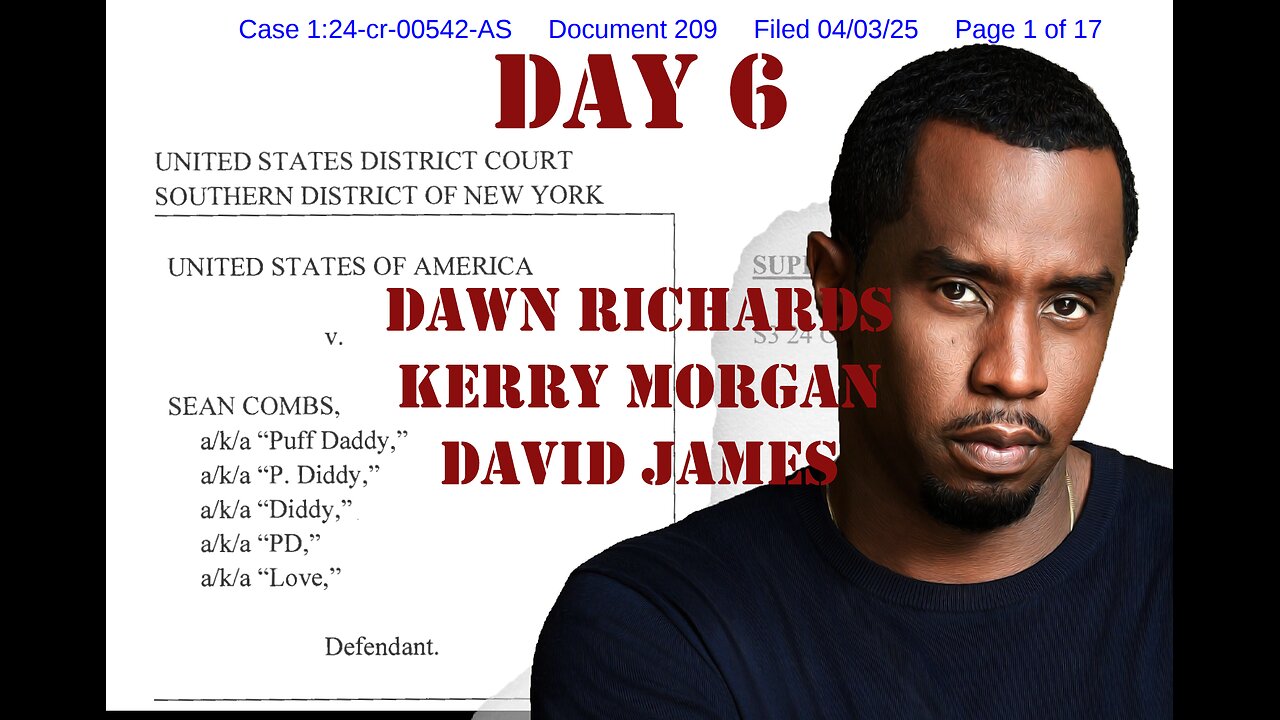 United States v. Combs: Diddy on Trial Day 6 (May 19, 2025)