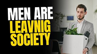 Men Are Vanishing From Society