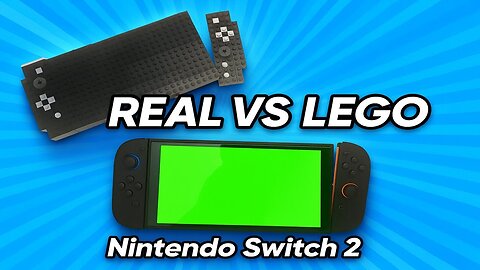 Real VS Lego Switch 2