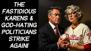 On Baseball Stealing Karens & God-Hating Senators and Governors