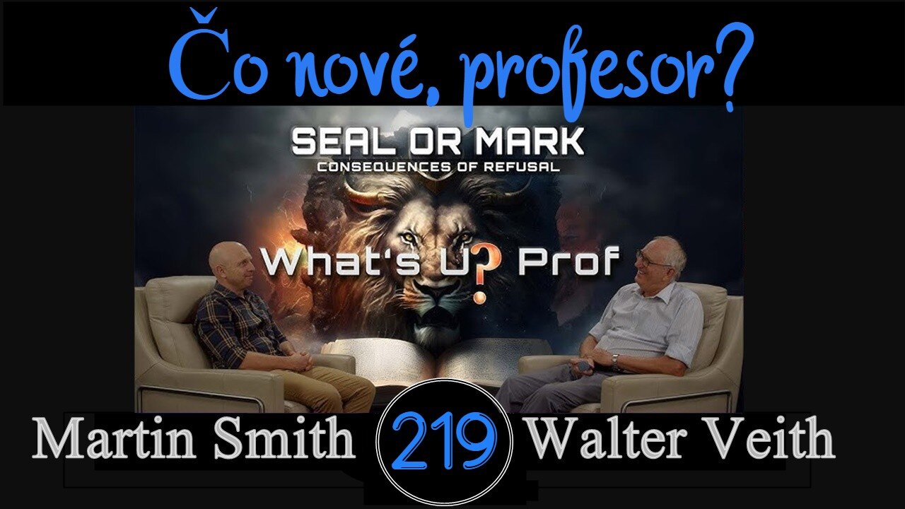 WUP 219 • Znamenie šelmy, znak boha Anu, Kainovo znamenie, Božia pečať • Walter Veith & Martin Smith