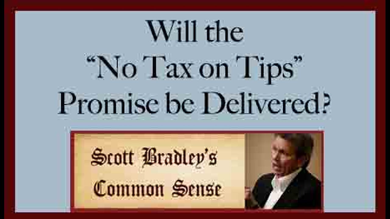 Will the "No Tax on Tips" Promise be Delivered?